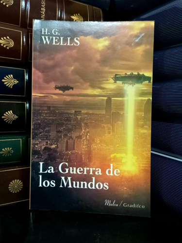 La Guerra De Los Mundos - H. G. Wells - Gradifco Malva