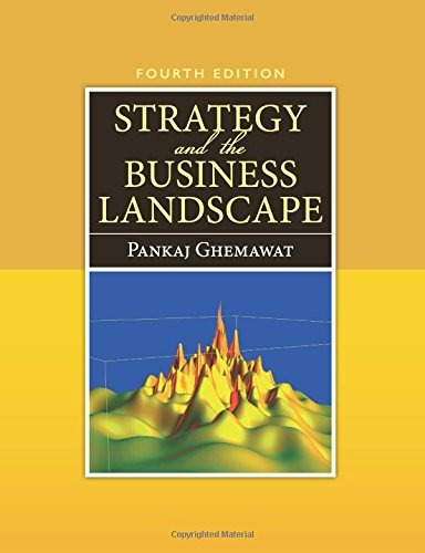 Book : Strategy And The Business Landscape - Pankaj Ghemawat