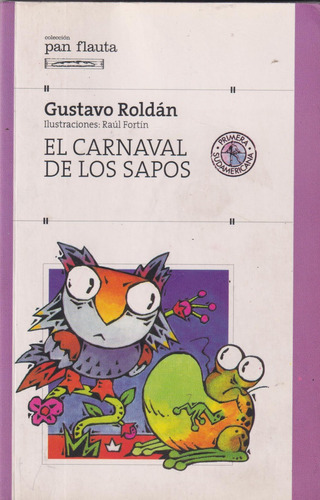 El Carnaval De Los Sapos, Gustavo Roldán