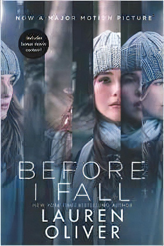 Before I Fall - Harper Collins Usa Movie Tie-in Kel, De Oliver, Lauren. Editorial Harper Collins Publishers Usa En Inglés