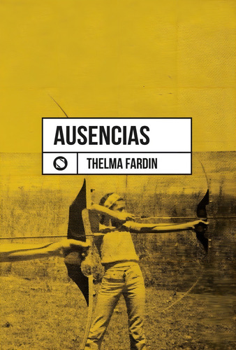 Libro Ausencias - Thelma Fardin