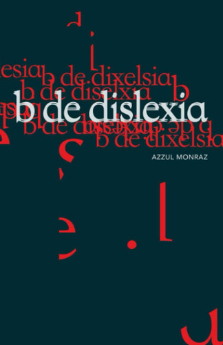 Libro: B. De Dislexia (spanish Edition)