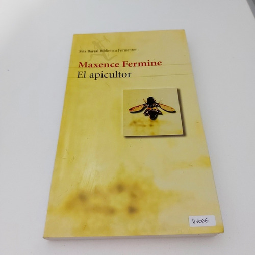 El Apicultor - Maxence Fermine (d)