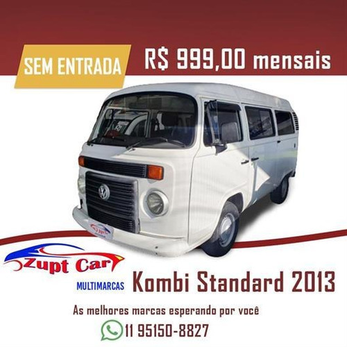 Volkswagen Kombi 2013 Sem Entrada -- Pronta Para Trabalho --