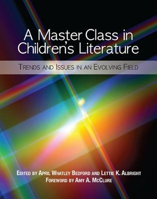 Libro A Master Class In Children's Literature : Trends An...