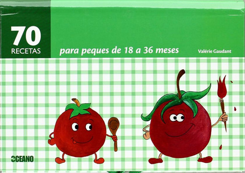 Libro 70 Recetas Para Peques De 18 A 36 Meses / Pd. Lku