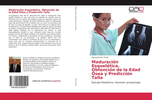 Libro: Maduración Esquelética. Obtención De La Edad Ósea Y P