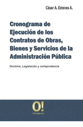 Cronograma De Ejecucion De Los Contratos De Obras Bienes Y S