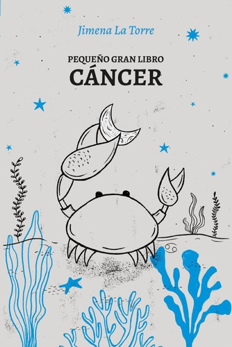 Pequeño Gran Libro - Cancer - Jimena La Torre