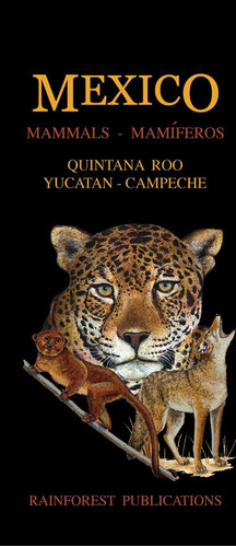 Libro: Mexico Caribbean Regions Mammals Guide (laminated Fol