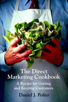 Libro The Direct Marketing Cookbook - Daniel J Polito