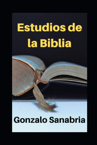 Libro: Estudios De La Biblia: Bosquejos Cristianos Para Ense