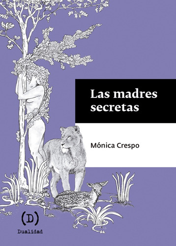Las Madres Secretas - Monica Crespo