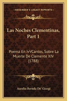 Libro Las Noches Clementinas, Part 1 : Poema En Ivvcantos...
