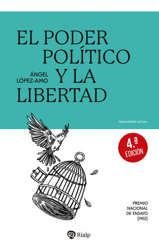 El Poder Politico Y La Libertad, De Lopez Amo, Angel. Editorial Ediciones Rialp S.a., Tapa Blanda En Español