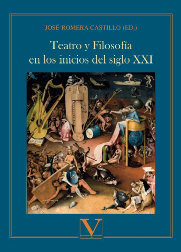 Libro: Teatro Y Filosofía En Los Inicios Del Siglo Xxi (span