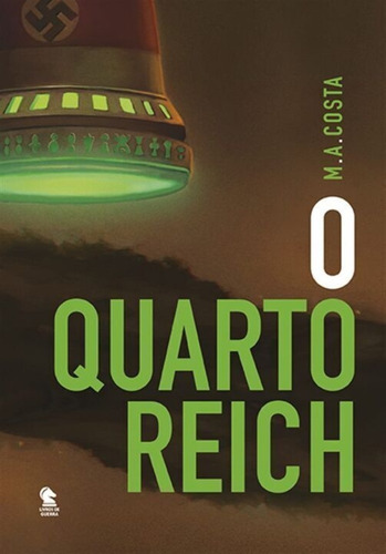 Quarto Reich, O