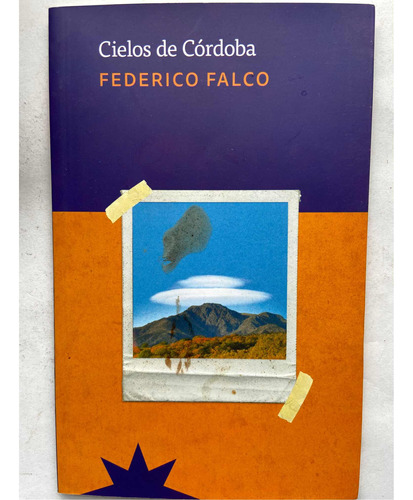 Cielos De Córdoba Federico Falco