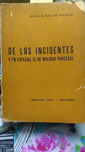 De Los Incidentes Y En Especial El De Nulidad // Salas C-5