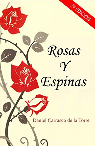 Rosas Y Espinas