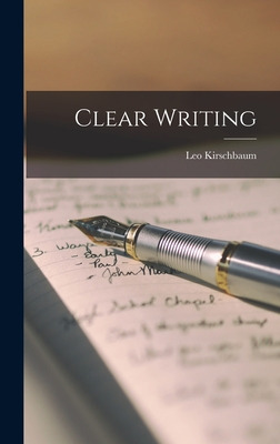 Libro Clear Writing - Kirschbaum, Leo 1907-