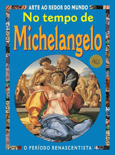 Livro No Tempo De Michelangelo
