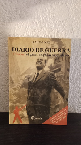 Diario De Guerra - Claudio Diaz