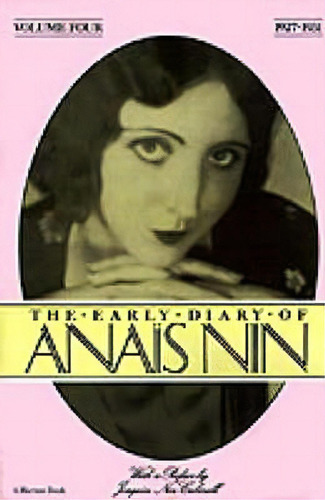 The Early Diary Of Anais Nin: 1927-1931, De Anais Nin. Editorial Mariner Books, Tapa Blanda En Inglés