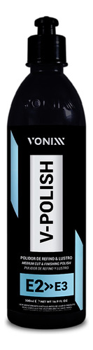 Vonixx V-polish 500ml - Pulidor & Refinado - |yoamomiauto®|