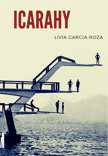 Icarahy, de Garcia-Roza, Livia. Editora Rodrigo Pereira Lopes de Faria e Silva 13645530827, capa mole em português, 2022