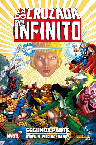 La Cruzada Del Infinito - Segunda Parte - Jim Starlin