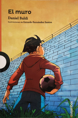 El Muro. Daniel Baldi. Usado! (Usado)