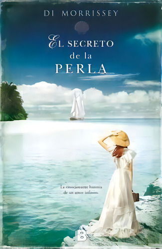El Secreto De La Perla, De Di Morrissey. Editorial B De Bolsillo (ediciones B), Tapa Blanda En Español