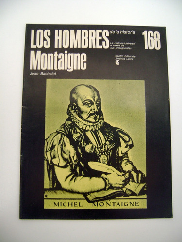 Los Hombres 168 Montaigne Ensayo Renacimient Ceal 1971 Boedo