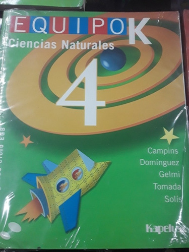 Ciencias Naturales 4 Equipo K Editorial Kapelusz 