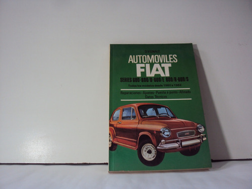 Automoviles Fiat Serie 600 D E H  R S 