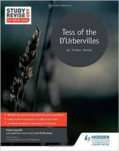 Tess Of The D Urbervilles - Study And Revise For As/a Level