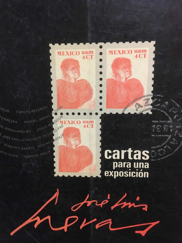 José Luis Cuevas Cartas Para Una Exposición (Usado)