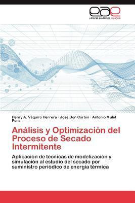 Libro Analisis Y Optimizacion Del Proceso De Secado Inter...