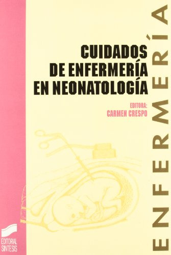 Libro Cuidados De Enfermería En Neonatología De Carmen Bello