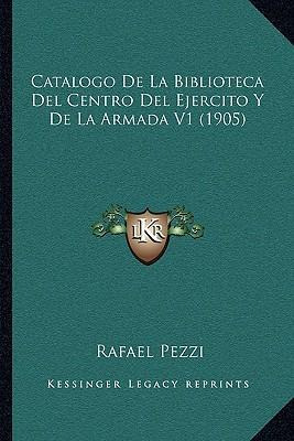 Libro Catalogo De La Biblioteca Del Centro Del Ejercito Y...