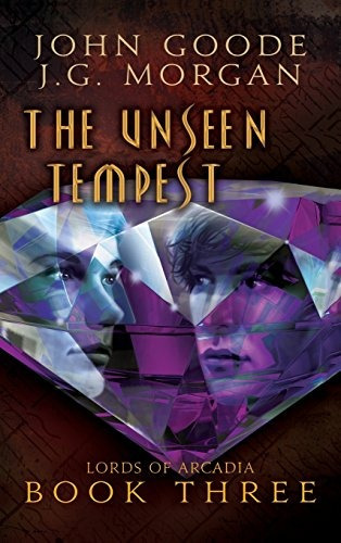 The Unseen Tempest (lords Of Arcadia)