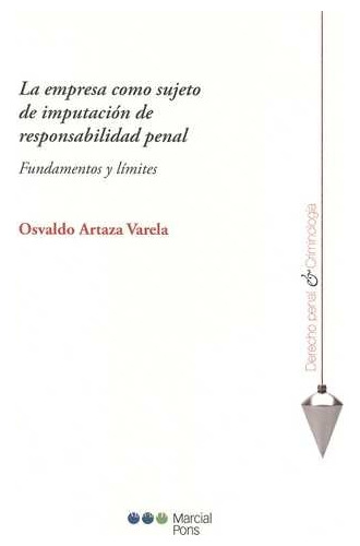 Libro Empresa Como Sujeto De Imputación De Responsabilidad