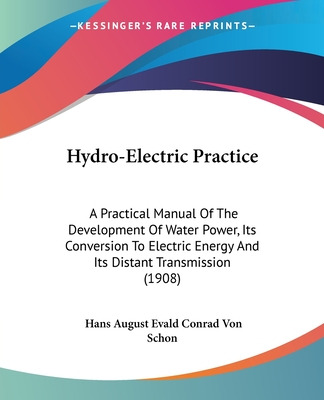 Libro Hydro-electric Practice: A Practical Manual Of The ...