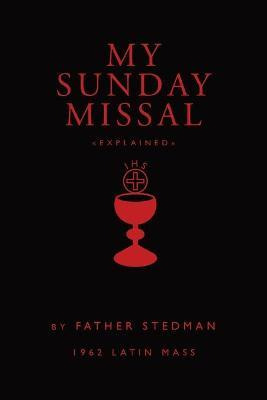 Libro My Sunday Missal : 1962 Latin Mass - Fr Joseph F St...