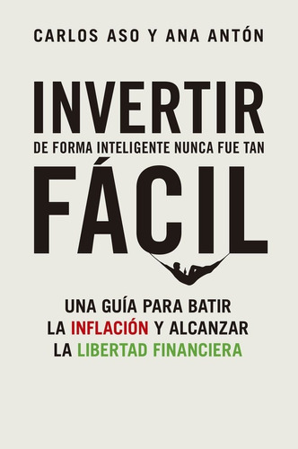 Invertir Como Los Ricos Es Muy Facil, De Carlos Aso. Editorial Gestion 2000 En Español