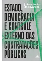 Comprar Estado, Democracia E Controle Externo Das Contratações Públicas - 01ed\u002F24