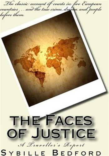 The Faces Of Justice - Sybille Bedford (paperback)