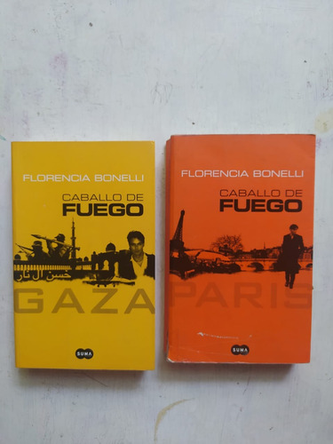 Paris Y Gaza Caballo De Fuego - Florencia Bonelli
