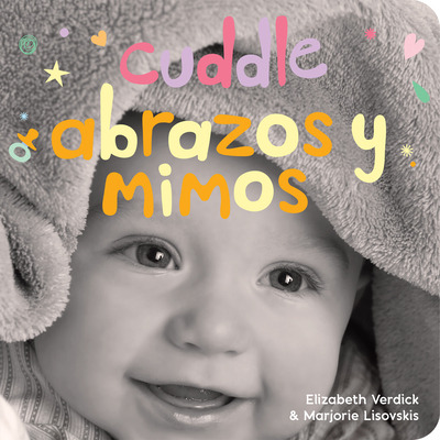 Libro Cuddle/abrazos Y Mimos: A Board Book About Snugglin...